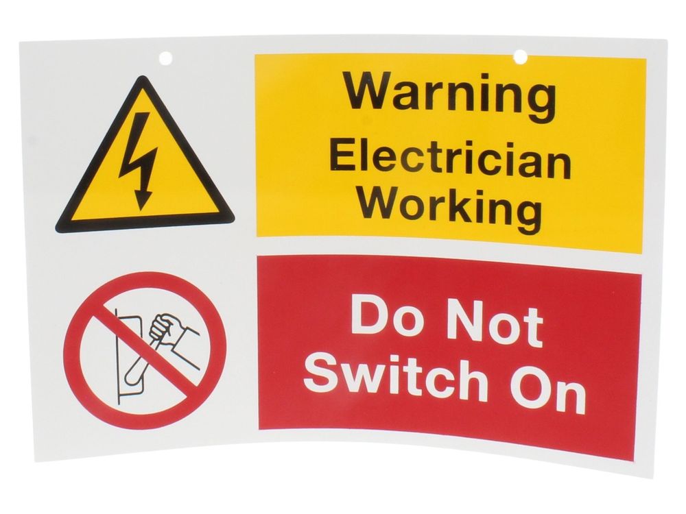 Industrial Signs do not switch on electrician working rigid sign IS1301RP